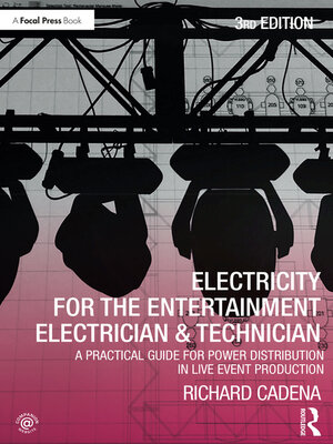 cover image of Electricity for the Entertainment Electrician & Technician